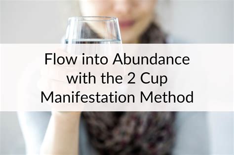 2 cup manifestation method